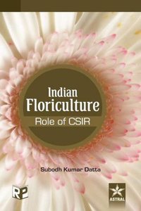 Indian Floriculture - Role of CSIR