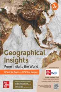 Geographical Insights: From India to the World (English) by Bhumika Saini (IRS) & Pankaj Garg (IFS) for UPSC CSE 2025| 2nd edition (latest) | Civil Services Exam - Prelims, Mains and Interview | State PSCs exams/ PCS exams | Last 10 Years' Prelims