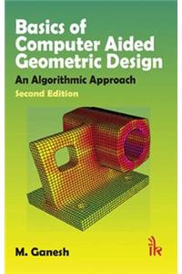 Basics of Computer Aided Geometric Design