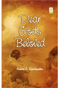 Dear God's Beloved
