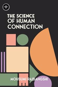 The Science of Human Connection