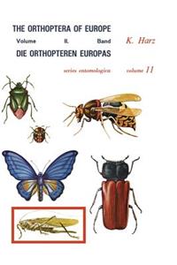 Die Orthopteren Europas II / The Orthoptera of Europe II
