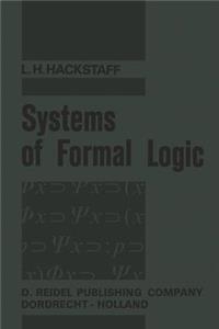 Systems of Formal Logic