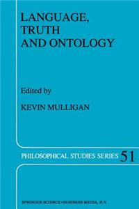 Language, Truth and Ontology