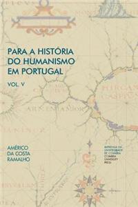 Para a História do Humanismo em Portugal