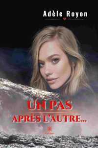 pas après l'autre...