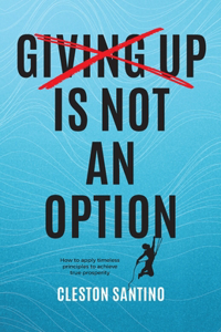 Giving Up is not an option