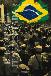 Democracia Fragmentada