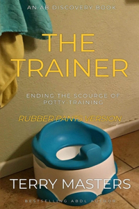 Trainer (Rubber Pants Version)
