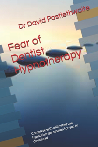 Fear of Dentist Hypnotherapy