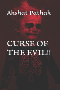 Curse of the Evil!!