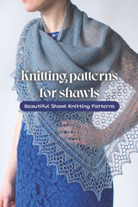Knitting patterns for shawls