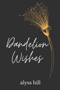 Dandelion Wishes