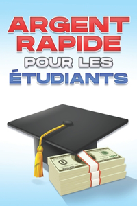 Argent rapide pour les étudiants