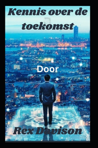 Kennis over de toekomst