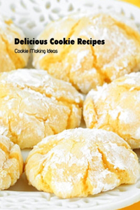 Delicious Cookie Recipes