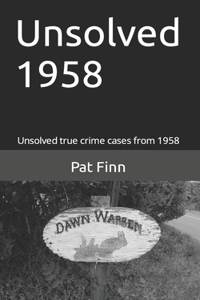 Unsolved 1958