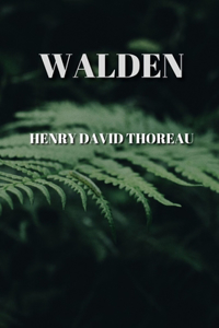 Walden by Henry David Thoreau