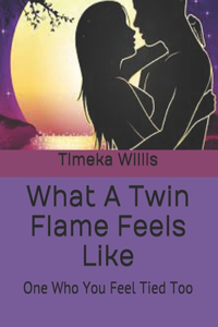 What A Twin Flame Feels Like