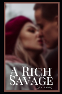 A Rich Savage