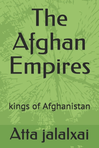 Afghan Empires