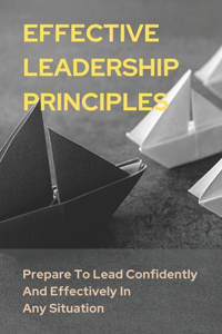 Effective Leadership Principles