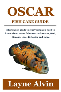 Oscar Fish Care Guide