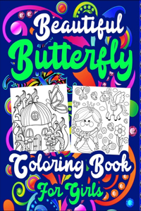 Beautiful Butterfly Coloring Book for Girls
