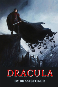 Dracula by Bram Stoker