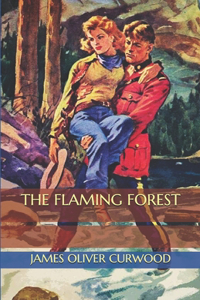 The Flaming Forest