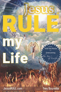 Jesus RULE My Life