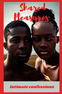 Shared pleasures (vol 15)