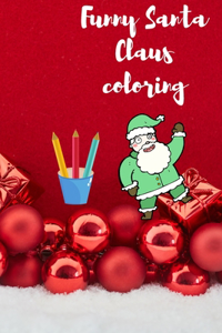 Funny Santa Claus coloring