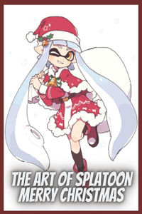 The Art of Splatoon Merry Christmas