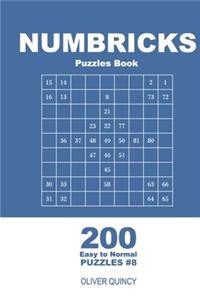 Numbricks Puzzles Book - 200 Easy to Normal Puzzles 9x9 (Volume 8)