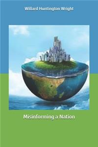 Misinforming a Nation