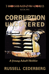 Corruption Uncovered