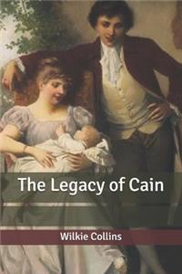 The Legacy of Cain