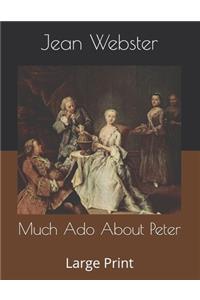Much Ado About Peter