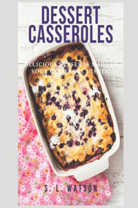 Dessert Casseroles
