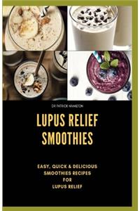 Lupus Relief Smoothies