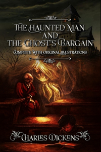 The Haunted Man and the Ghost's Bargain
