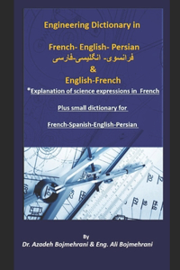 French-English-Persian Engineering Dictionary لغت نامه مهندسی فرانسوی -انگلیسی -  