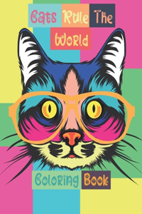 Cats Rule The World Coloring Book