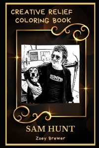 Sam Hunt Creative Relief Coloring Book