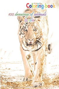 Coloring book 100 drawings of animals to color