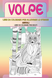 Libri da colorare per alleviare lo stress - Libro da colorare per adulti - Animali - Volpe