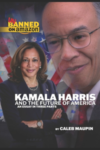 Kamala Harris & The Future of America