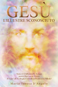 Gesù L'illustre Sconosciuto