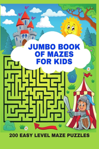 Jumbo Book of Mazes for Kids